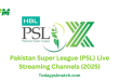 Pakistan Super League (PSL) 2025 live streaming guide with TV channels and online platforms.